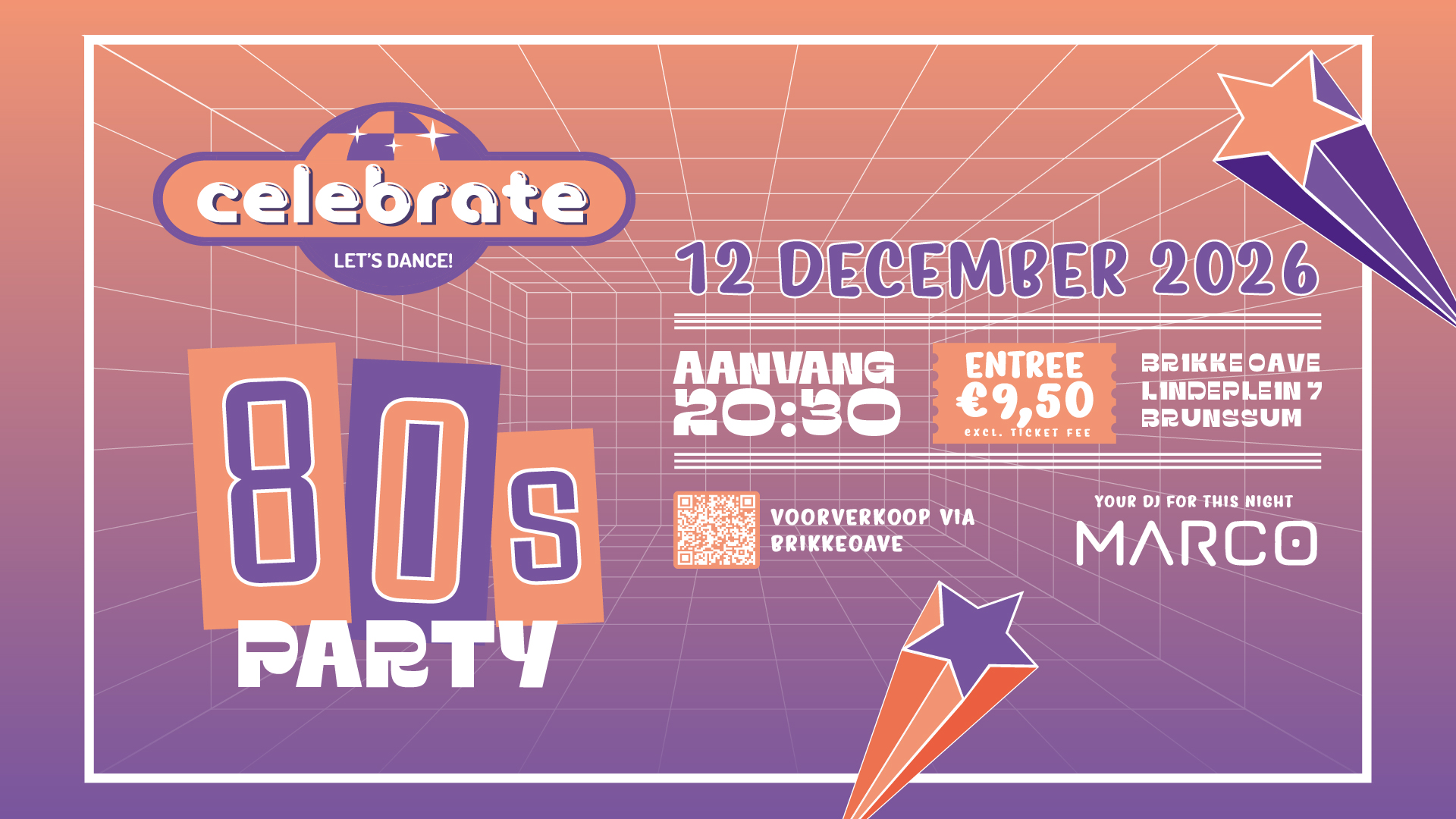 Poster Celebrate 80’s Party Brikke Oave Brunssum 12 december 2026