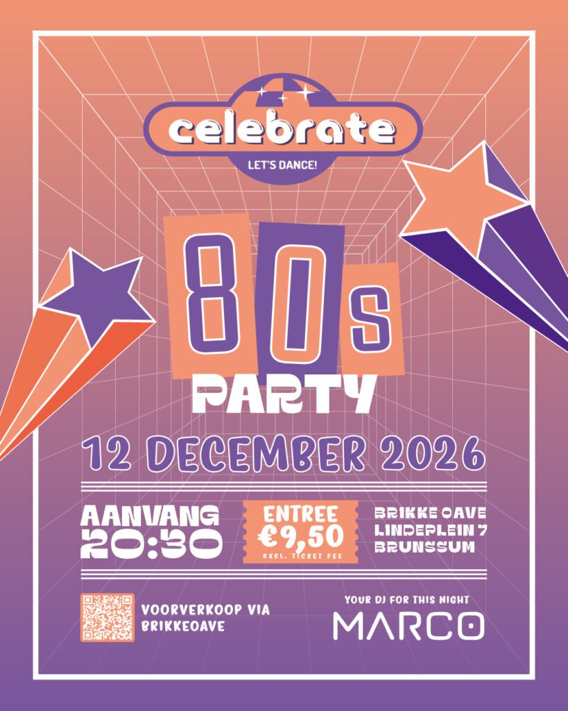 Poster van de Celebrate 80’s Party in de Brikke Oave in Brunssum