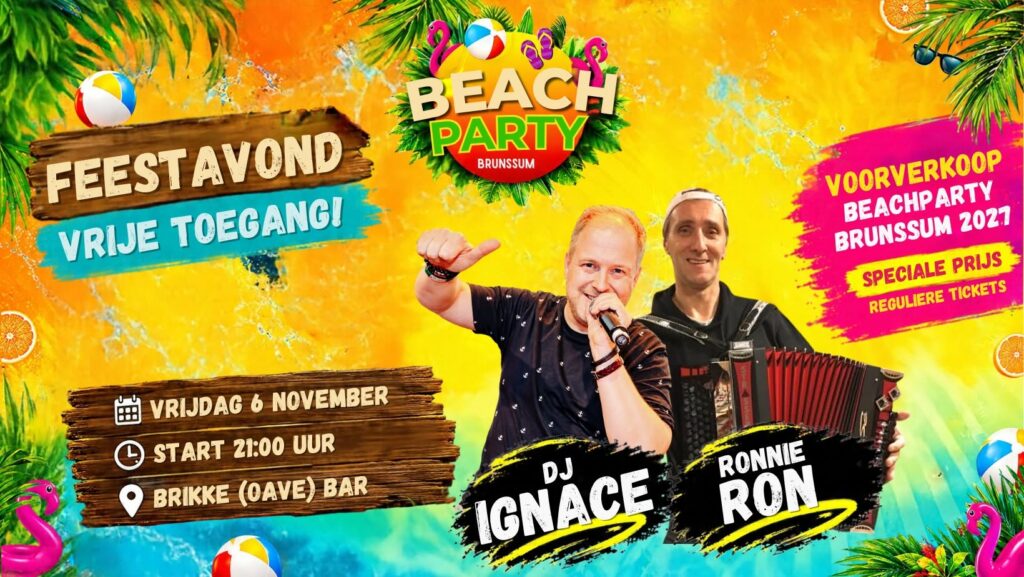Poster Beach Party Brunssum feestavond op 6 november 2026 met DJ Ignace en Ronnie Ron in de Brikke Oave Bar.